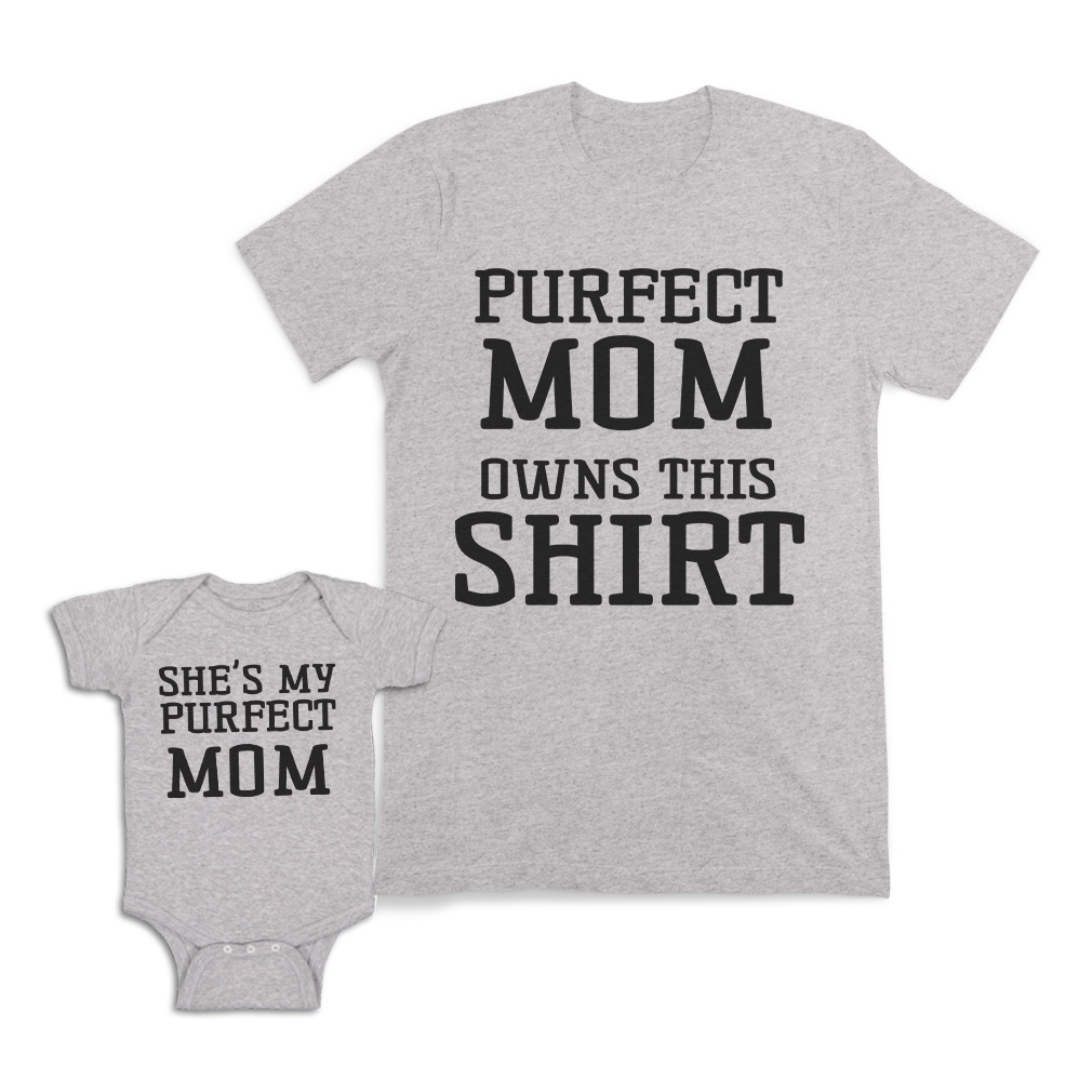 Mom and Baby Matching Outfits She Is My Perfect Mom Owns This Shirt Knit Cotton - Picture 9 of 9