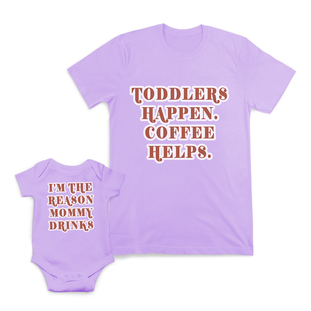 Mom and Baby Matching Outfits Toddlers Happen Mommy Helps I Am The Reason Drinks - Picture 8 of 9